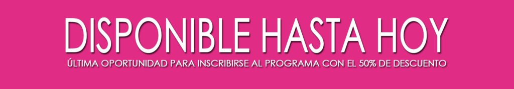 DISPONIBLE HASTA HOY