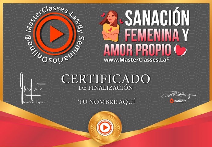 SANACIÓN FEMENINA Y AMOR PROPIO